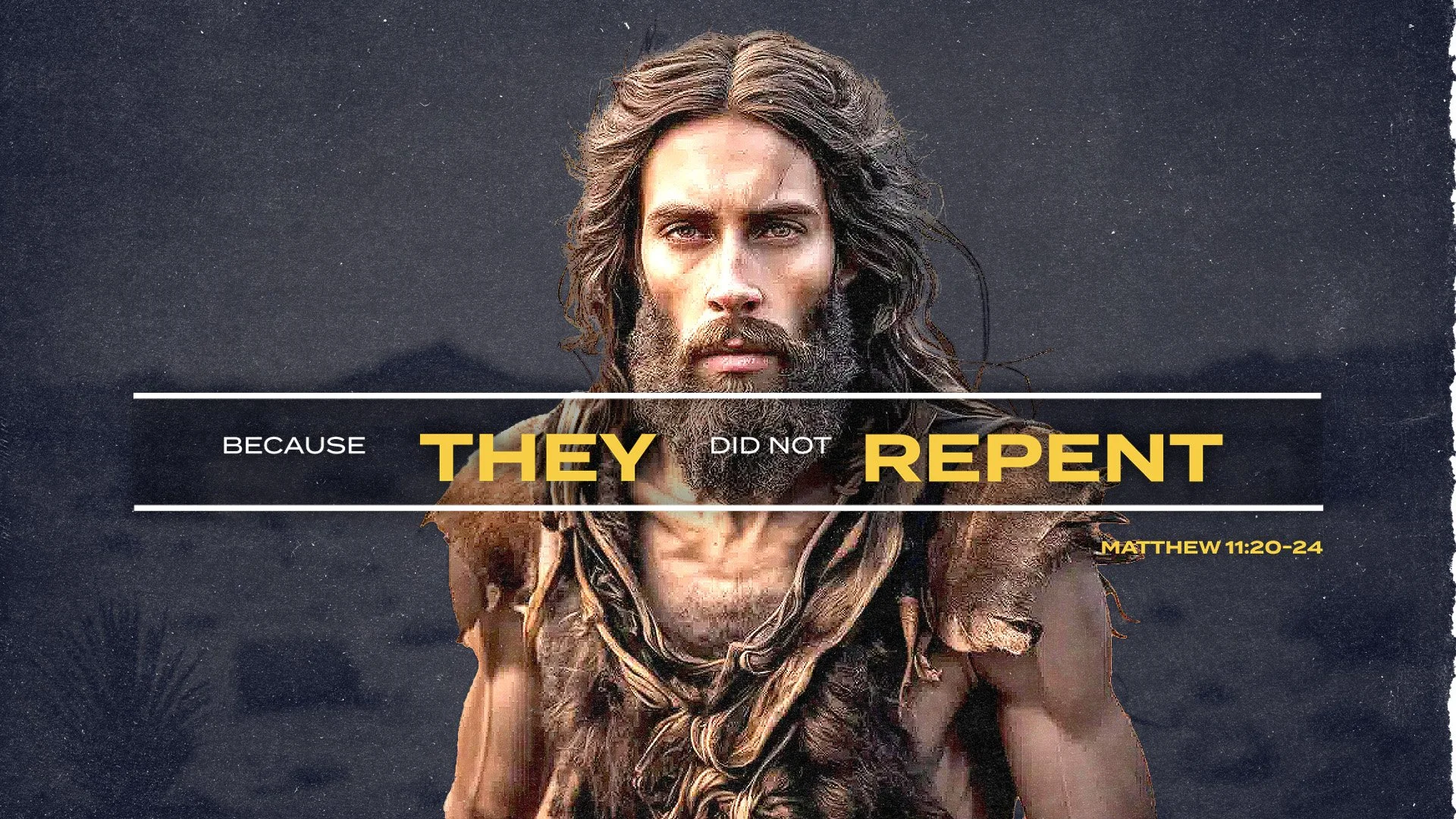 Because They Did Not Repent