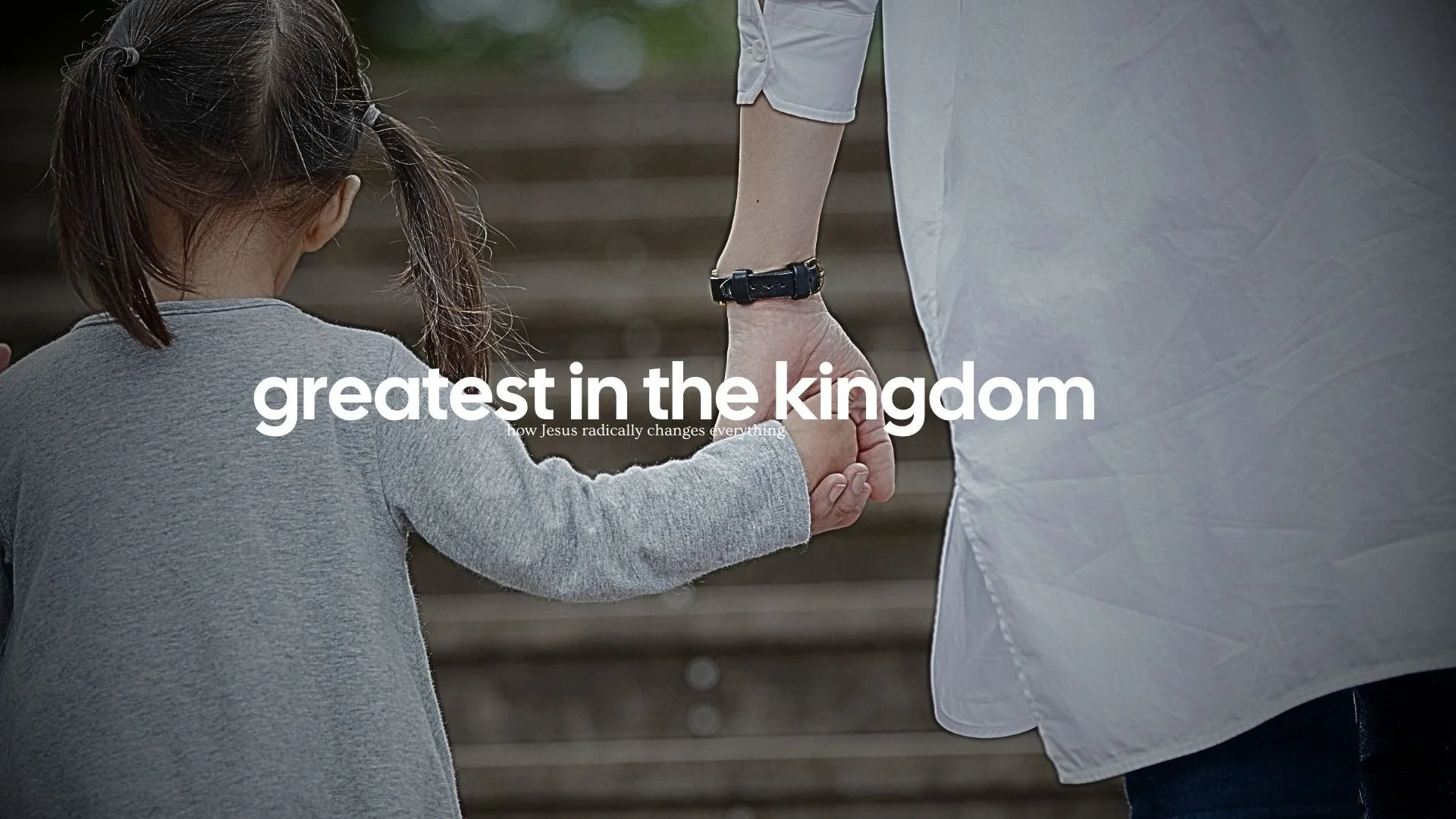 Who Is the Greatest in the Kingdom of Heaven?