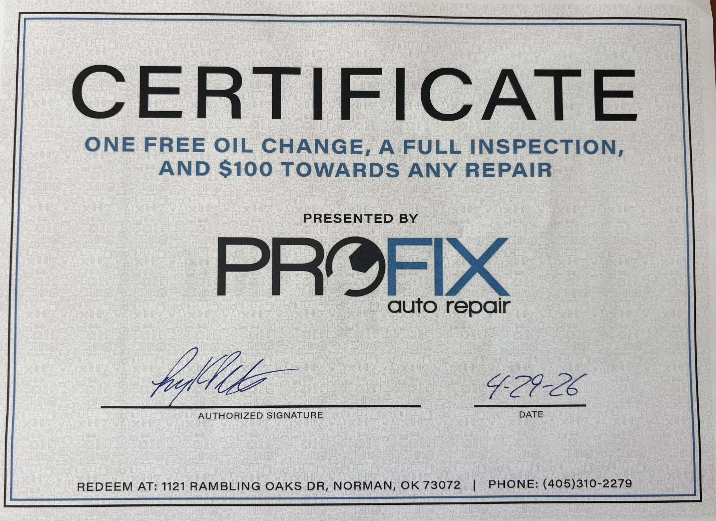 A certificate offering a free oil change, a full vehicle inspection, and a $100 discount on repairs, presented by PROFX auto repair, with a signature and date of 4-29-26.