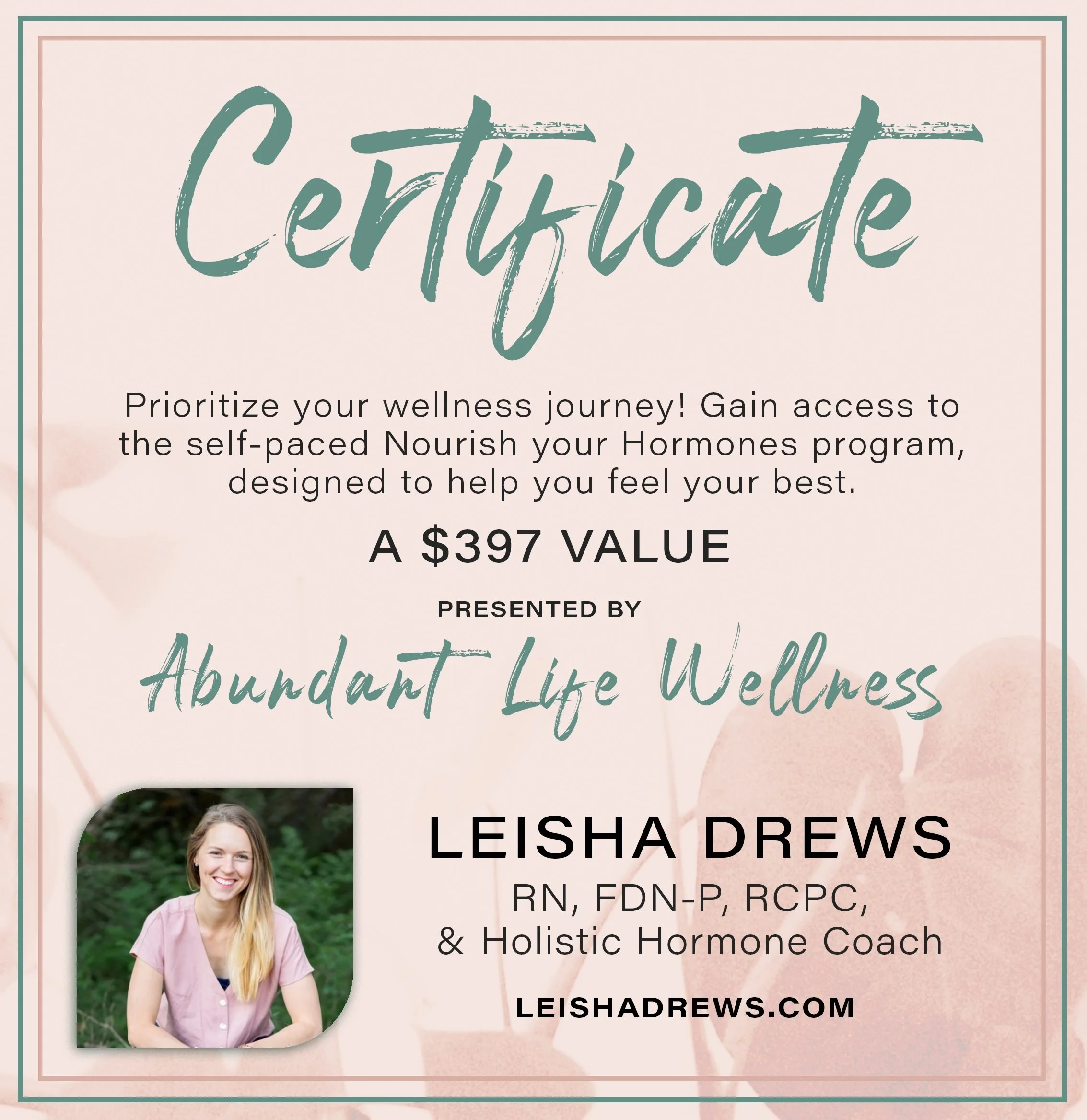 A digital flyer promoting an abundance-based wellness coaching program, featuring a smiling woman with blonde hair in a pink shirt, outdoor background, and text highlighting the coach's credentials and website.