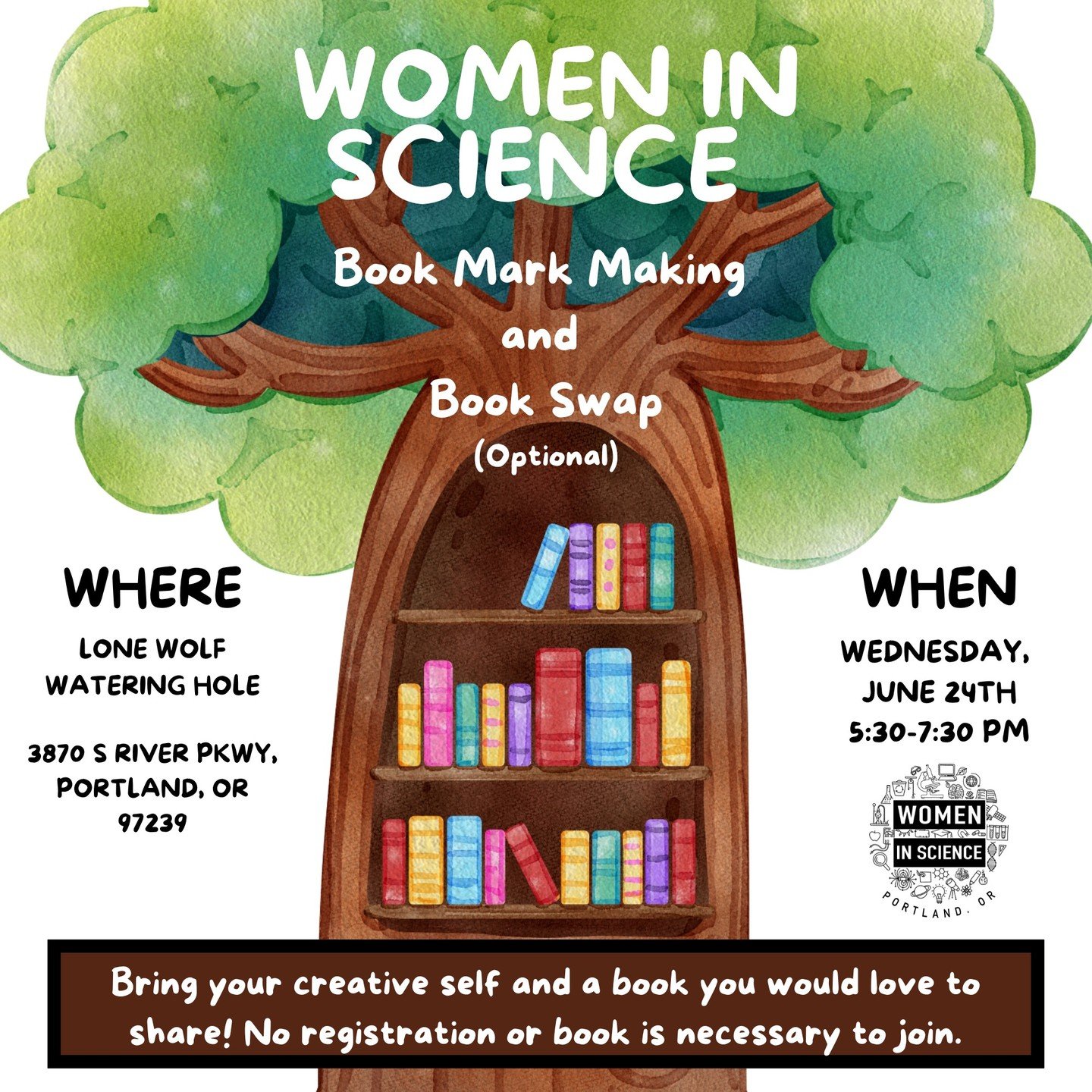Join us for a relaxed Women in Science book swap &amp; bookmark making happy hour  Wednesday, June 24th, from 5:30&ndash;7:30 PM at Lone Wolf Watering Hole (3870 S River Pkwy)! Whether you&rsquo;re hunting for your next favorite read or connect with 