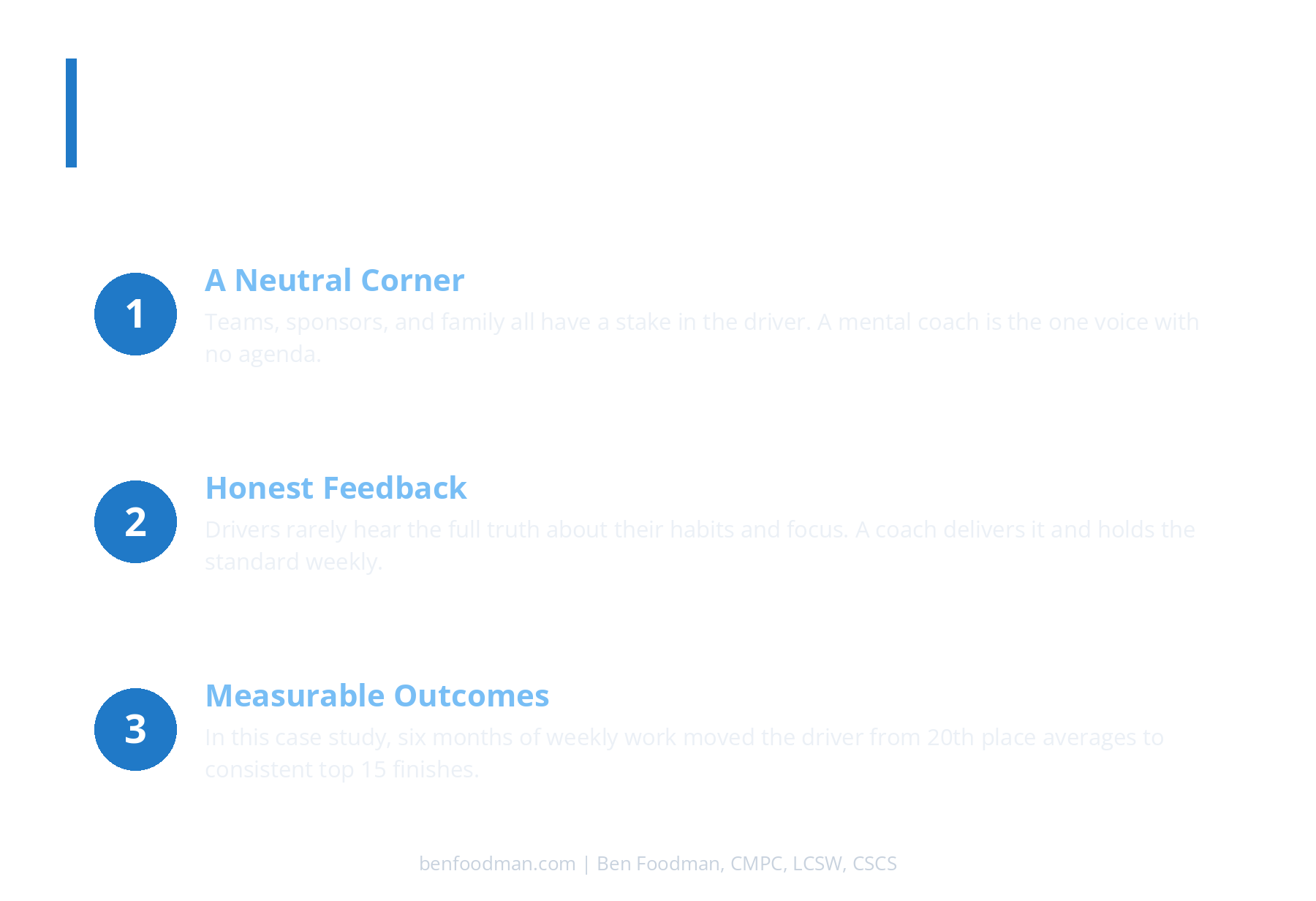 A branded graphic explaining why elite racecar drivers keep a mental coach in their corner: a neutral voice, honest feedback, and measurable outcomes.