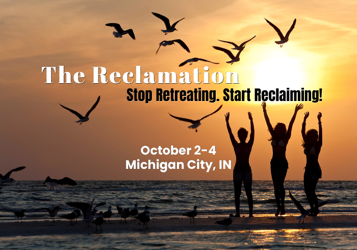 The Reclamation Weekend for Women