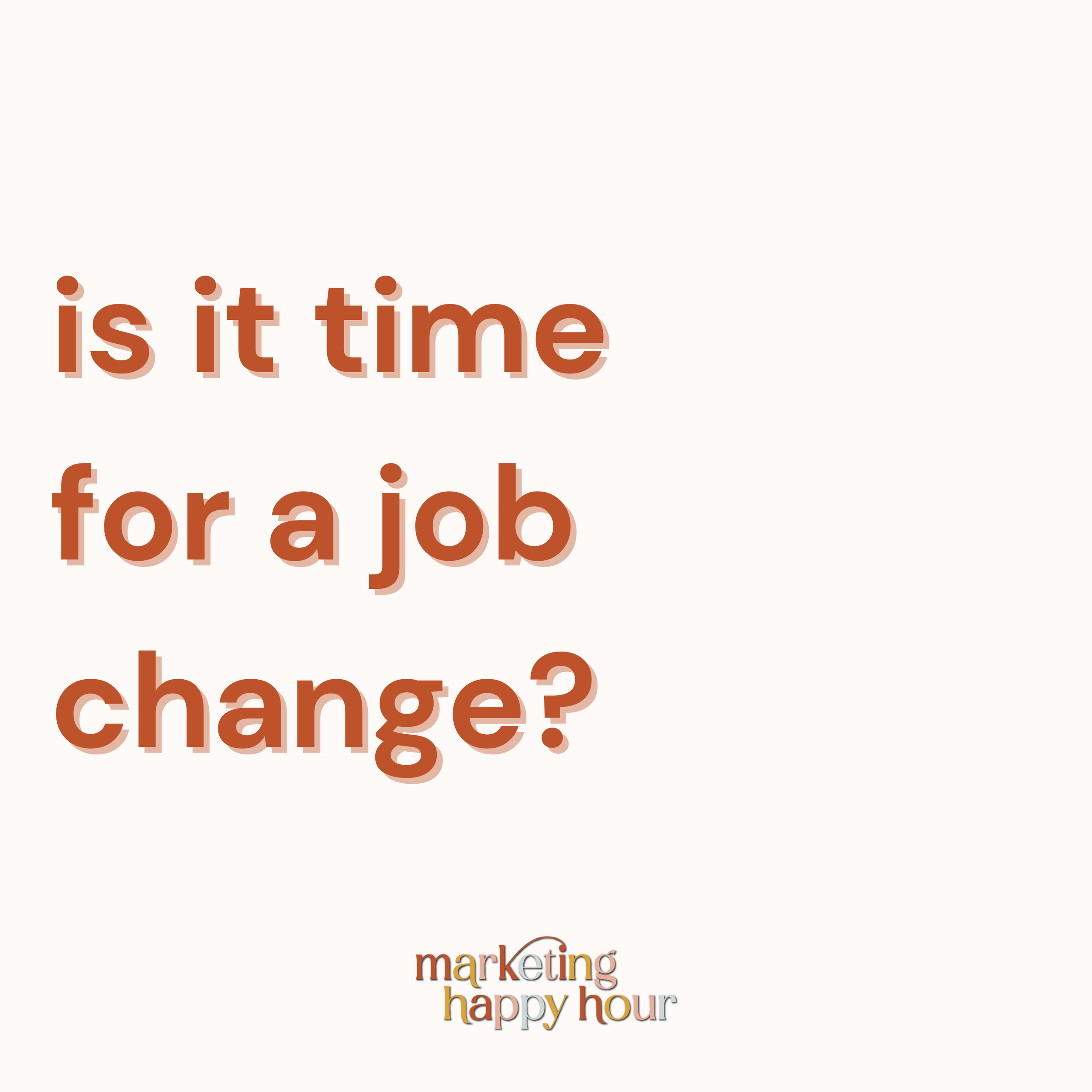 Is it Time for a Job Change?