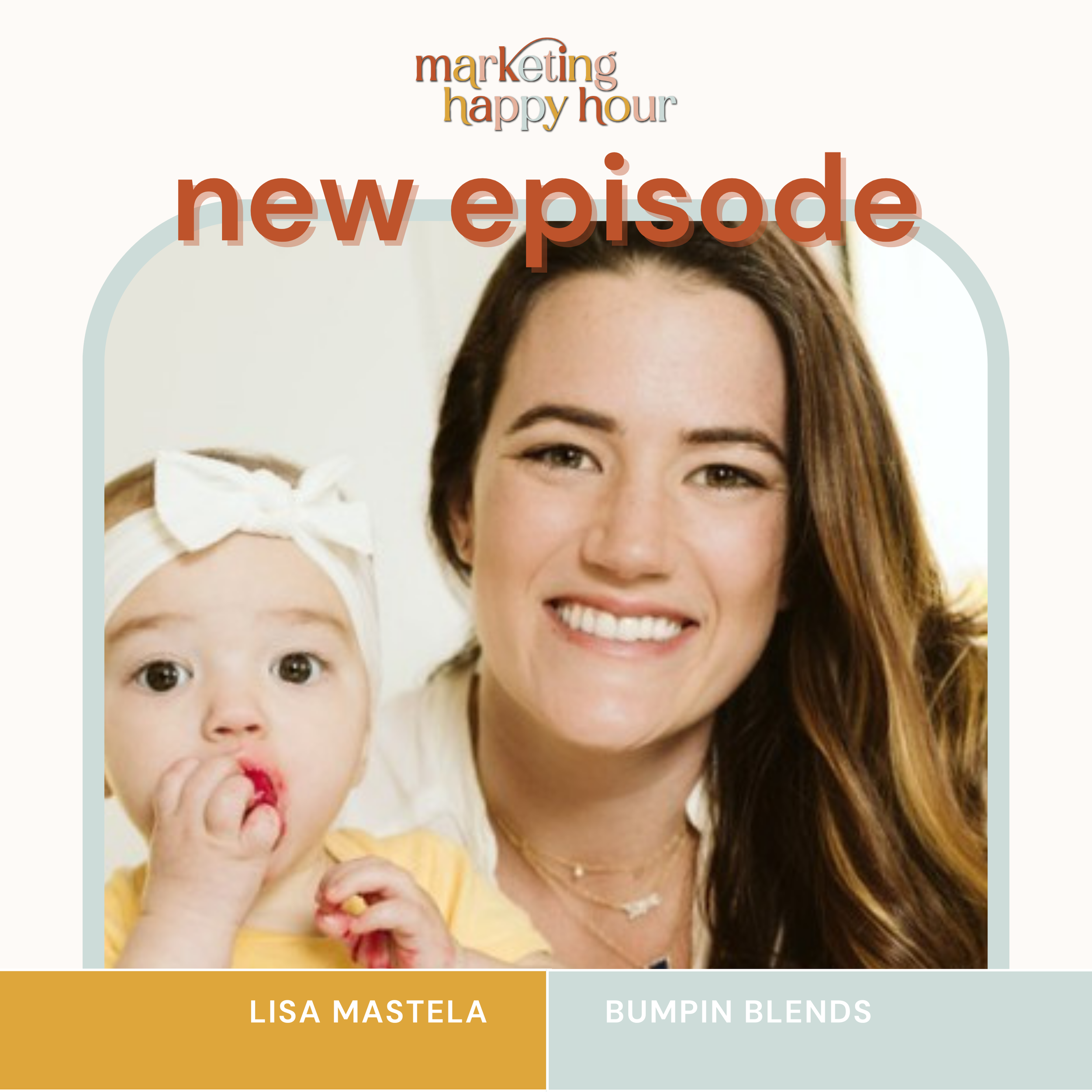 lisa mastela bumpin blends marketing happy hour