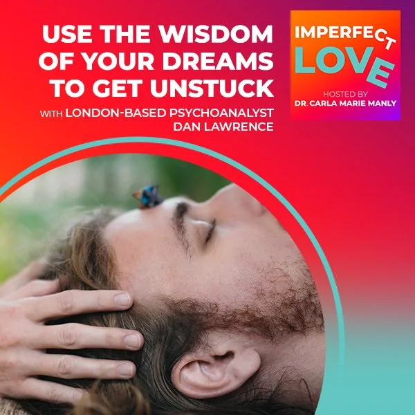 Use the Wisdom of Your Dreams to Get Unstuck…