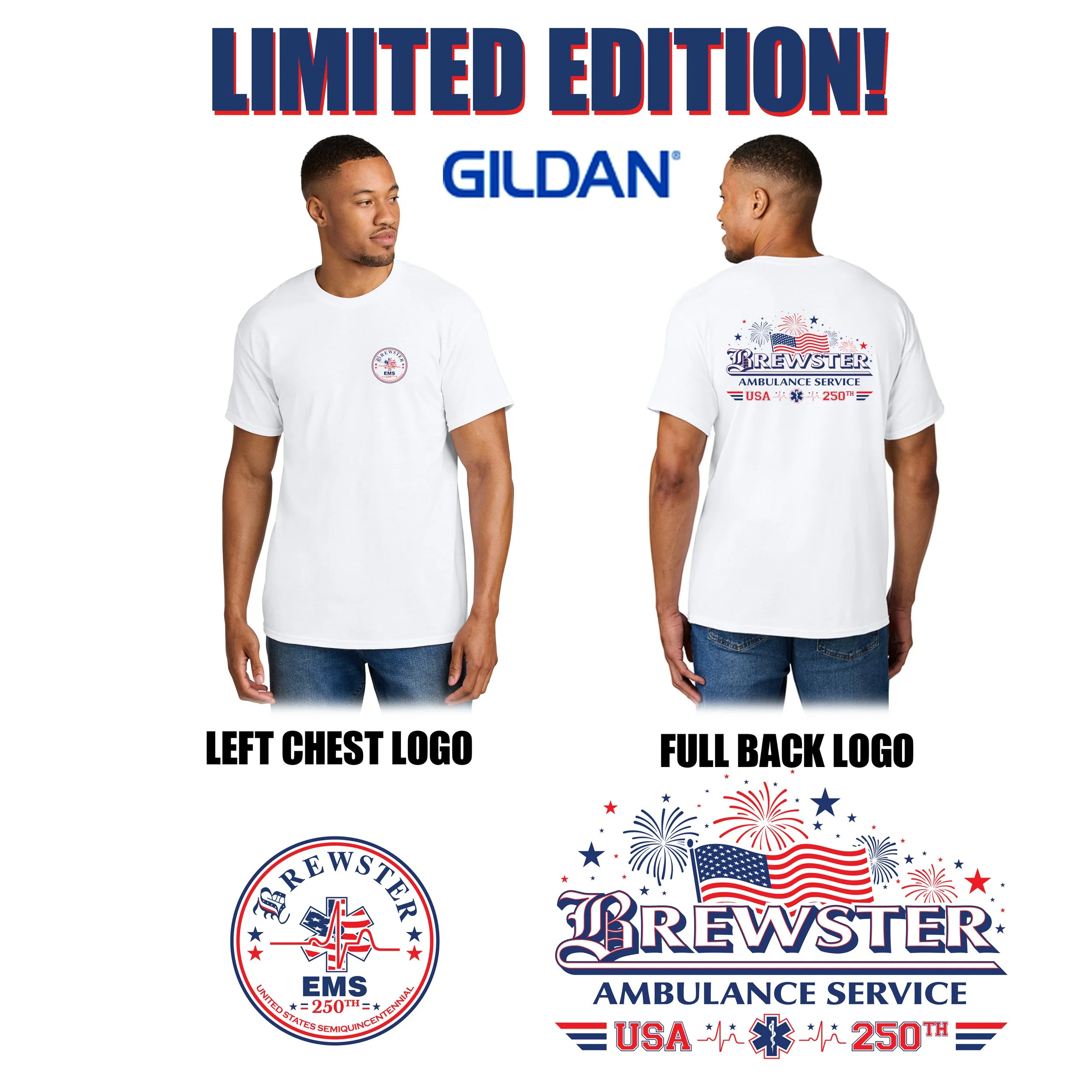 Brewster Ambulance Limited Edition Tee- USA's 250th Semiquincentennial Celebration Gildan® DryBlend® 50 Cotton/50 Poly T-Shirt, adult Unisex/Men’s Fit, #8000