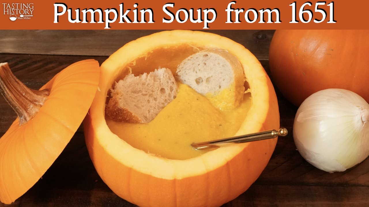 A 375 Year Old recipe for French Pumpkin Soup