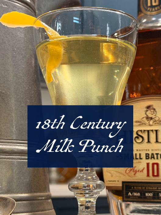 Rye Whiskey Milk Punch from 1763