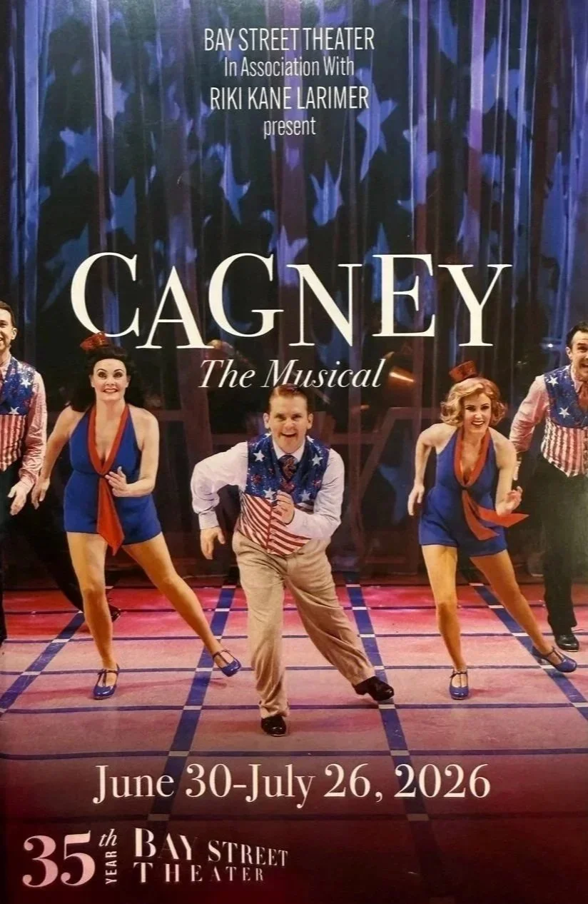 Cagney the Musical at Bay Street Theater, Sag Harbor, NY 2026