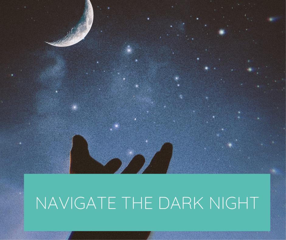 Navigating the Dark Night of the Soul