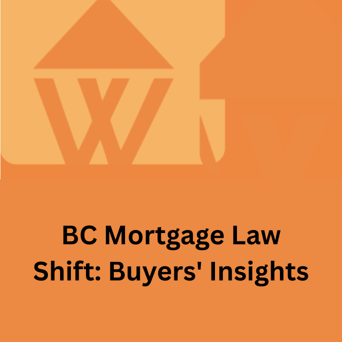 B.C.’s New Mortgage Services Act: What Vancouver Clients Need to Know This July