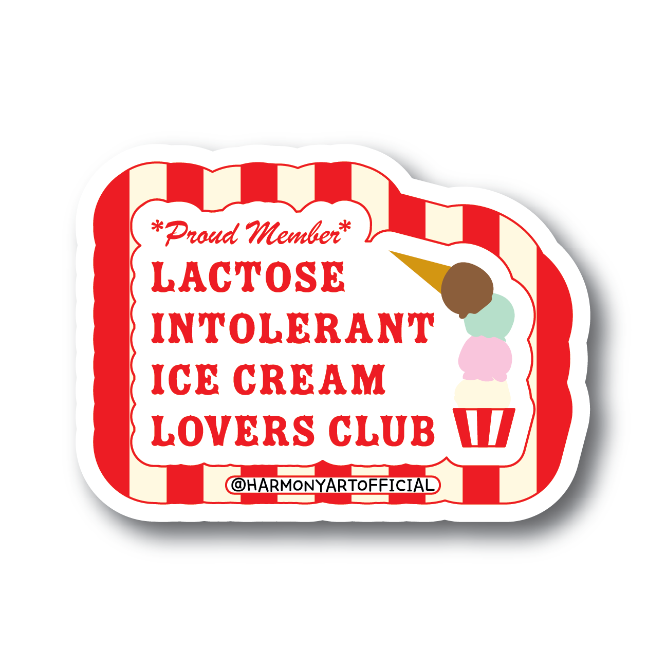 Lactose Intolerant Ice Cream Lovers Club sticker
