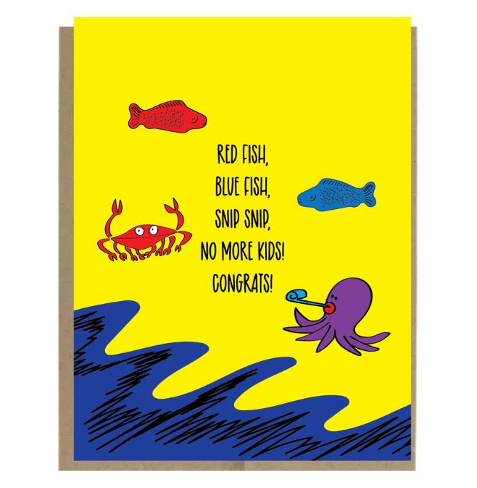 Red Fish, Blue Fish, Snip Snip, No More Kids