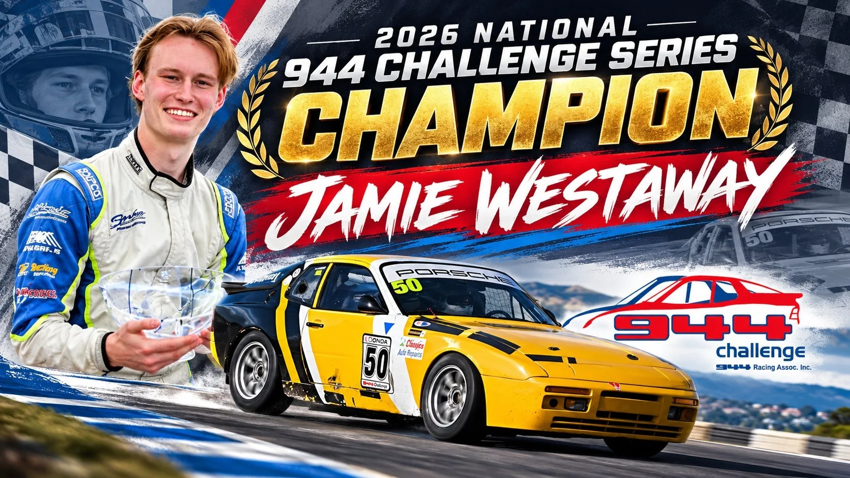 WESTAWAY CROWNED 2026 NATIONAL 944 CHALLENGE CHAMPION IN DRAMATIC FINALE