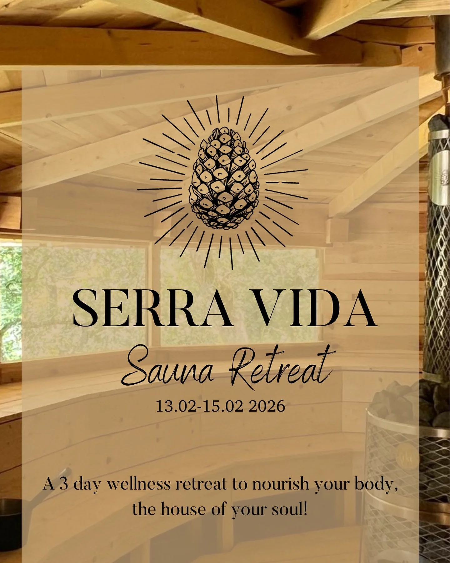 Serra Vida Sauna Retreat 2026

Expect to be pampered from beginning to end! 
Full catering of healthy comfort food, daily sauna rituals and treatments in the name of wellness and well being.

But we offer more than just wellness, we invite you to be 