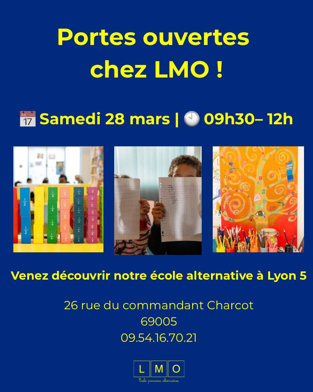 🚪 Et si l&rsquo;&eacute;cole redevenait un lieu o&ugrave; votre enfant se sent pleinement &agrave; sa place ?

LMO ouvre ses portes.
📅 Samedi 28 mars
🕙 9h30 &ndash; 12h
📍 26 rue du commandant Charcot Lyon 5

Venez d&eacute;couvrir une &eacute;col