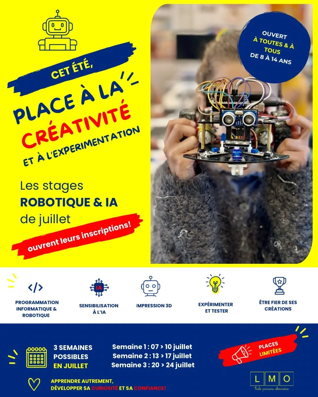 Et si votre enfant profitait des vacances pour cr&eacute;er, comprendre&hellip; et s&rsquo;amuser ? 🤖

Pendant nos stages de juillet, il d&eacute;couvre :
 ✔️ La robotique et l&rsquo;impression 3D
 ✔️ Les bases de la programmation (en s&rsquo;amusan