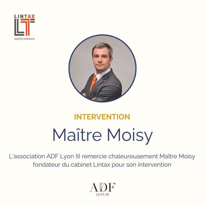 Intervention de Maître Moisy – Lintax Avocats