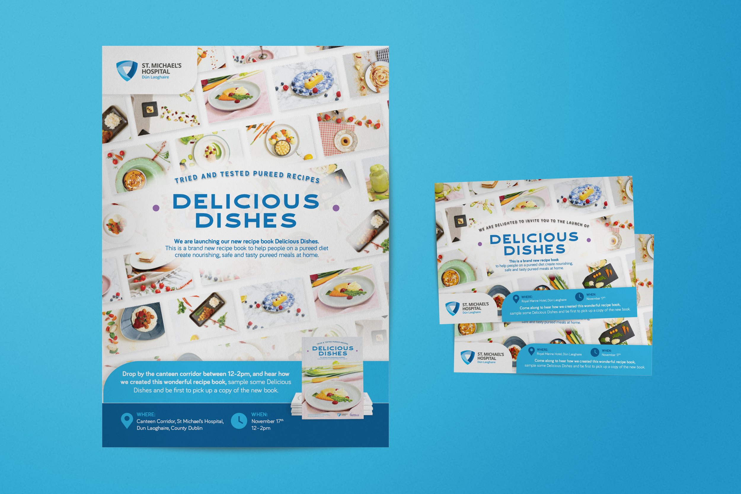 A poster and flyer for the launch the Delicious Dishes Recipe Book designed for Nutricia and St Michael's Hospital. Designed by Designfolk Consultants.