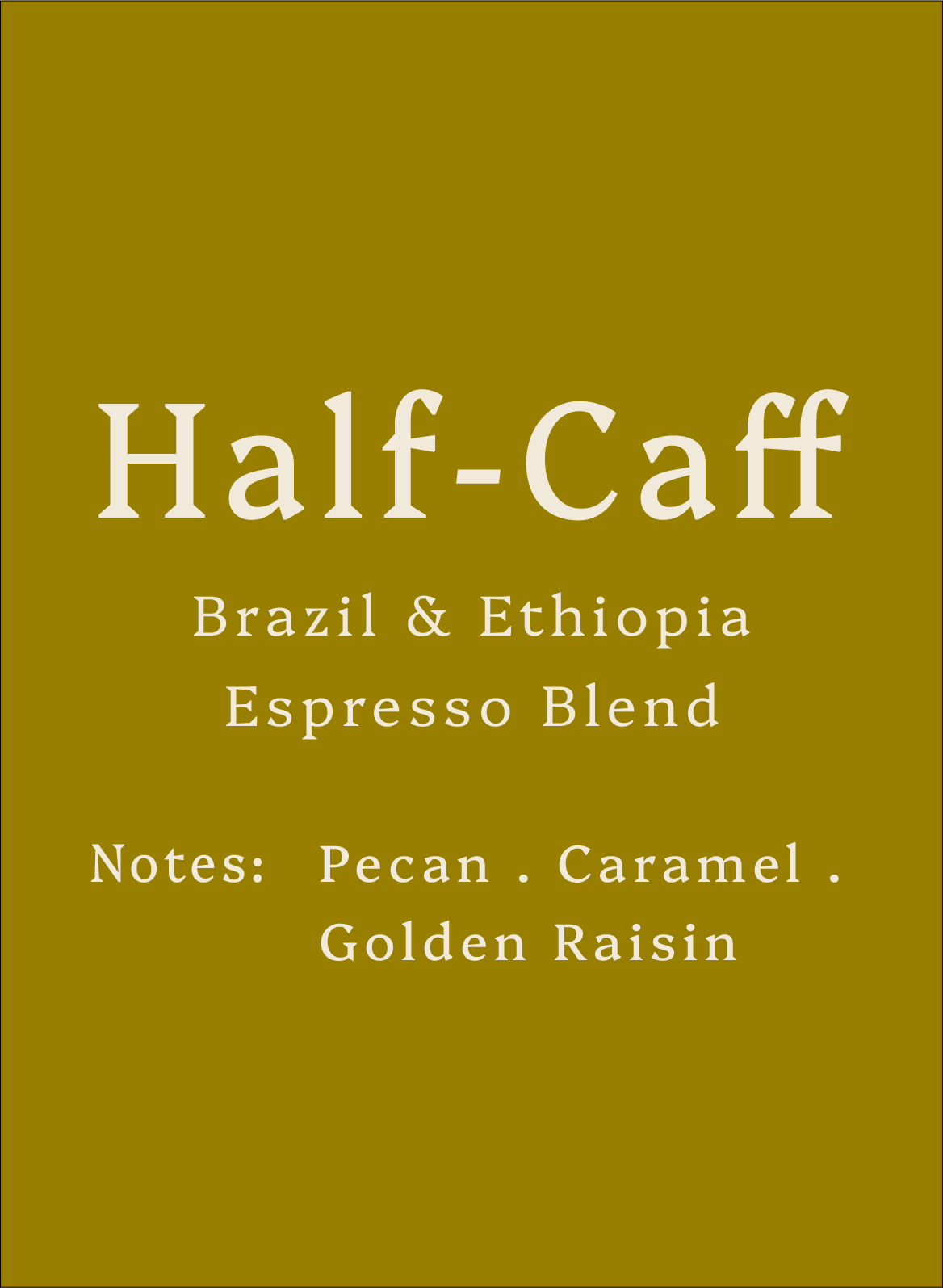 Half-Caff Blend
