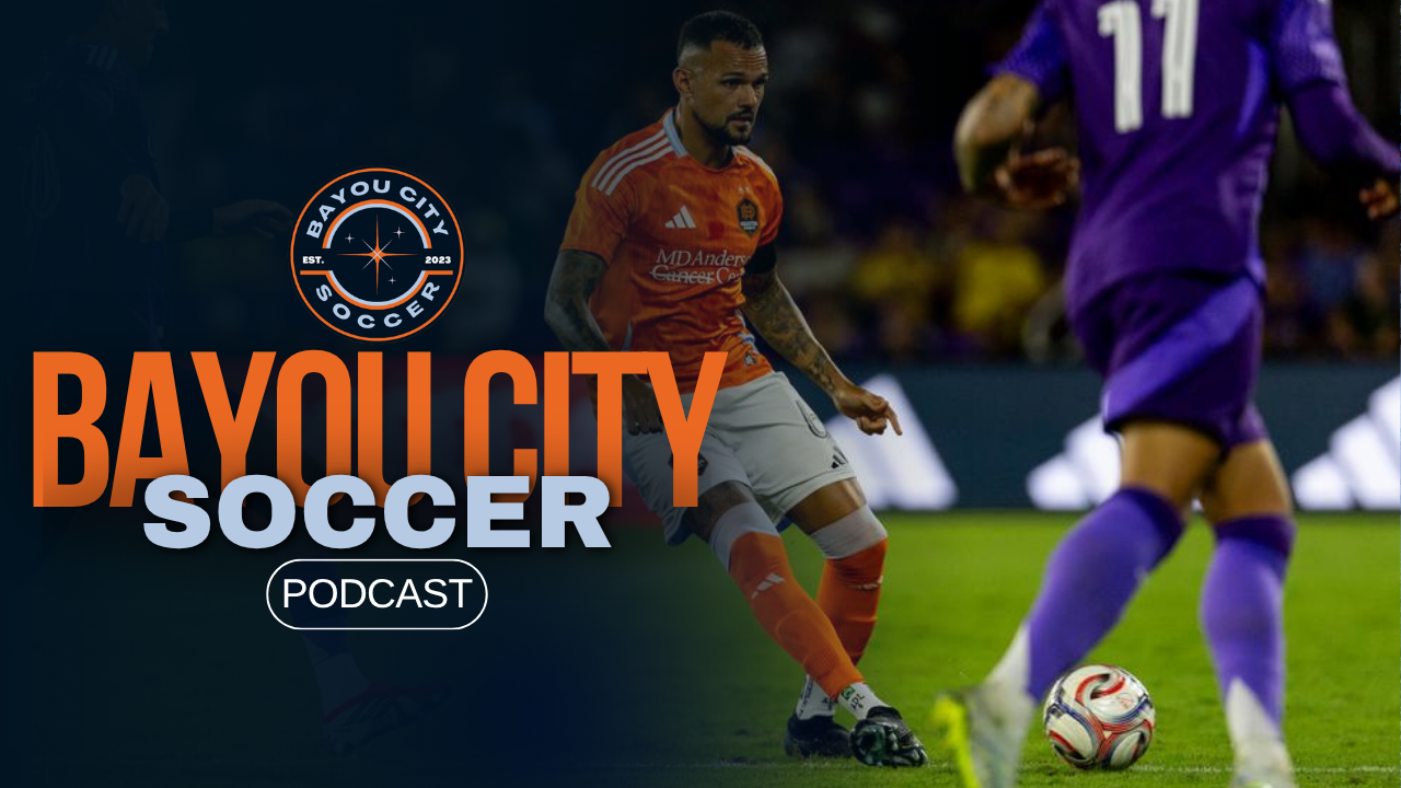 Bayou City Soccer Podcast: Losing Streak? Never Heard of Her