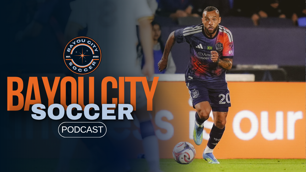 Bayou City Soccer Podcast: Ten Out of Fifteen