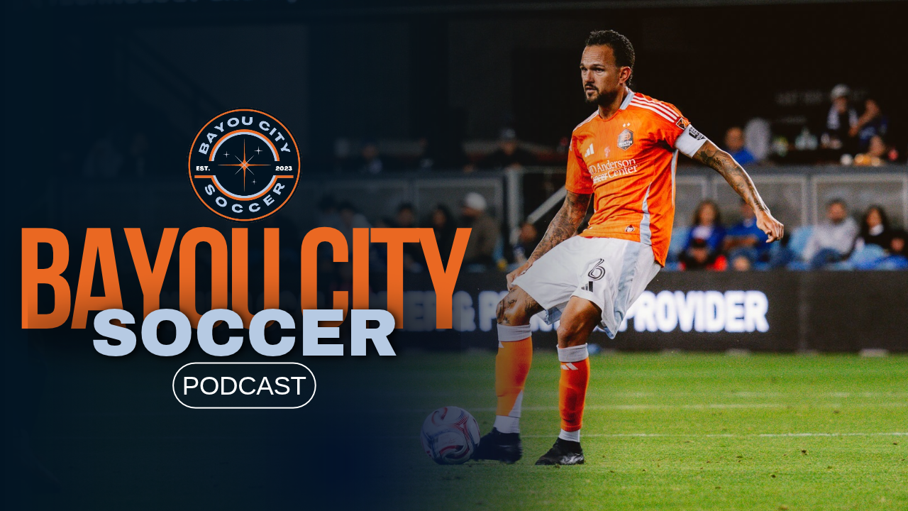 Bayou City Soccer Podcast: Wild Wild West