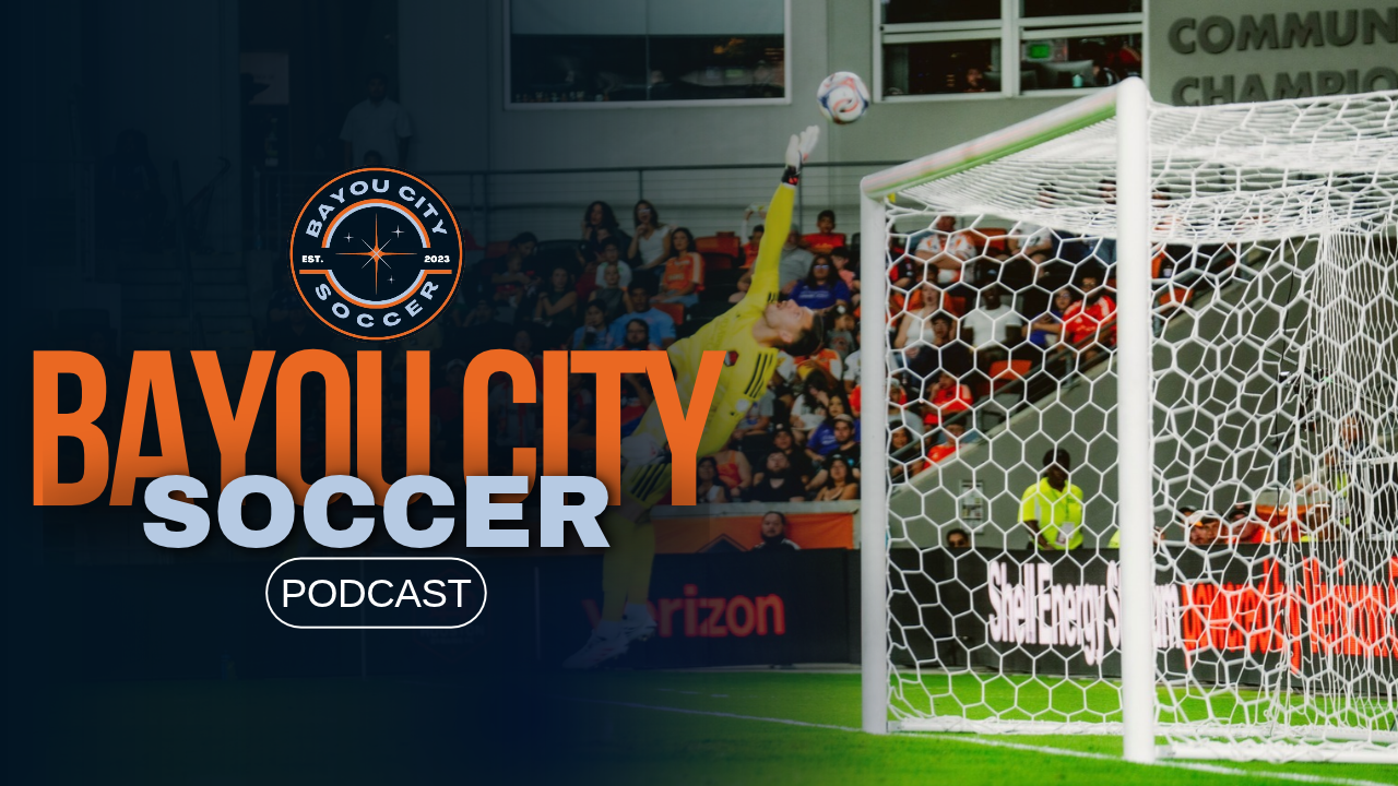Bayou City Soccer Podcast: History Made, Points Shared