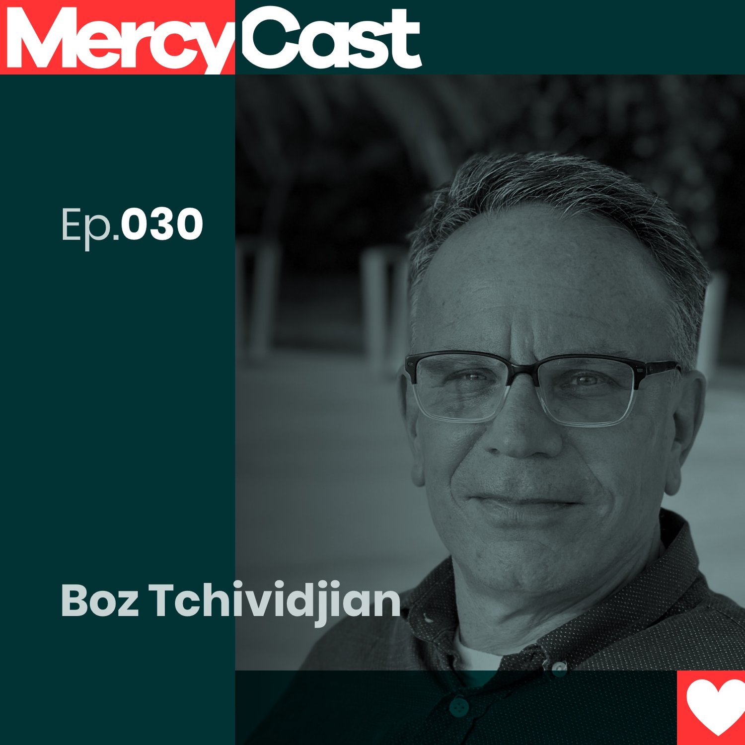 Ep.030 Boz Tchividjian on abuse in the church. — MercyCast