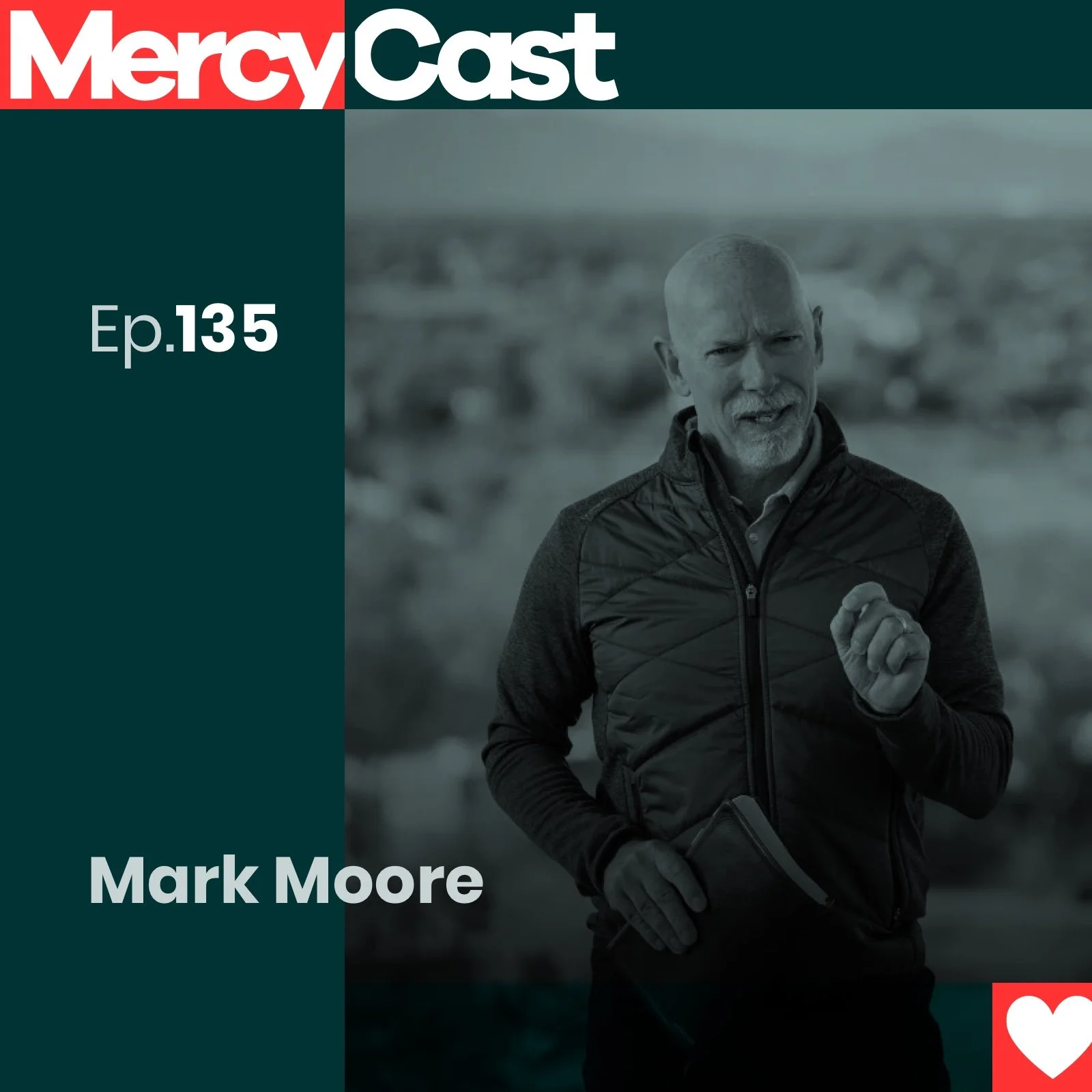 Ep. 135: Mark Moore on wisdom and self discovery.
