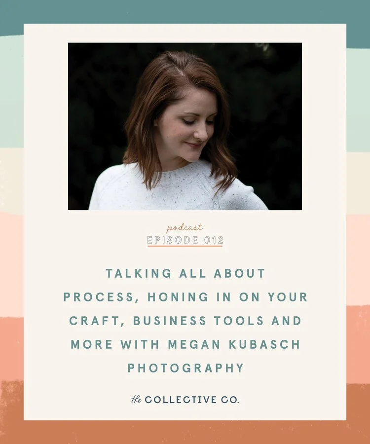 Episode 12: Megan Kubasch Photography