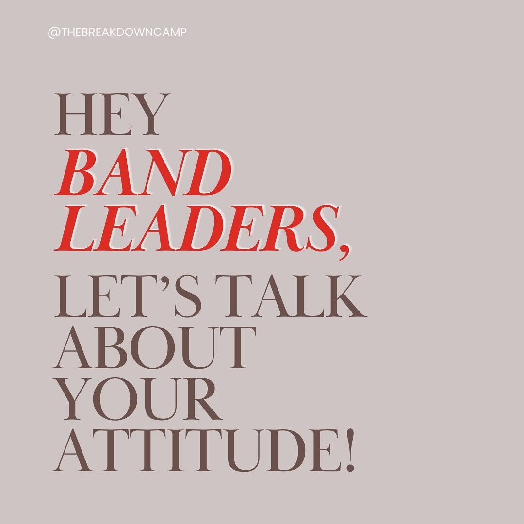 📣📣📣 BAND LEADERSHIP 📣📣📣

What other tips do you have???