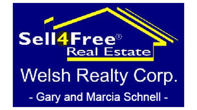 Sell 4 Free Welsh Realty Gary &amp; Marcia Schnell