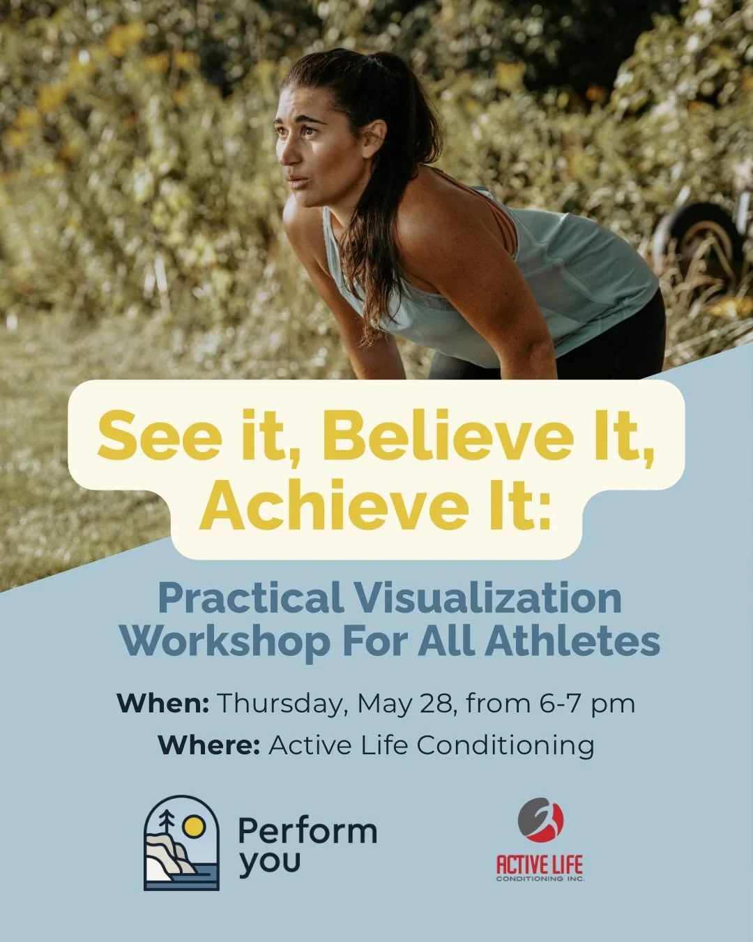Here is everything you need to know about the Practical Visualization Workshop 

📅 May 28 | ⏰ 6&ndash;7 PM
📍 Active Life Conditioning

Don&rsquo;t miss this opportunity to learn how you can use visualization to take your performance to the next lev