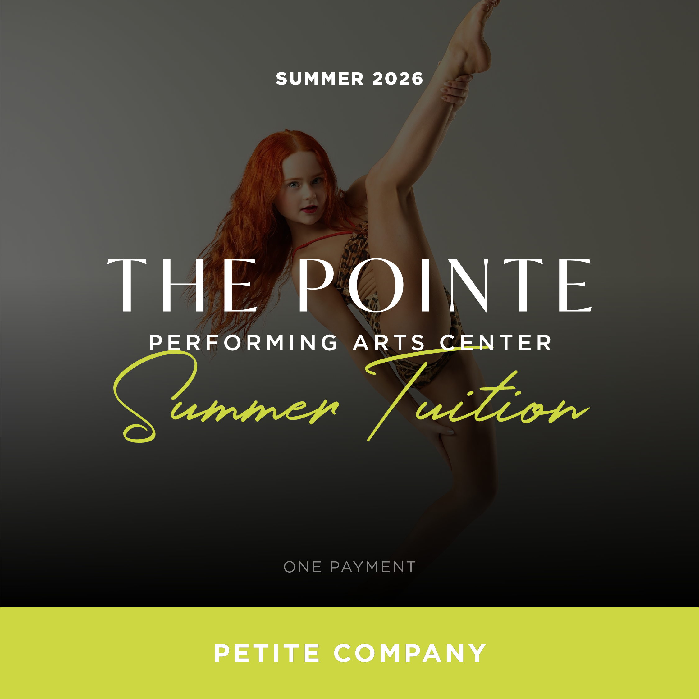 Petite Company Dancer Summer Tuition (Full Payment)
