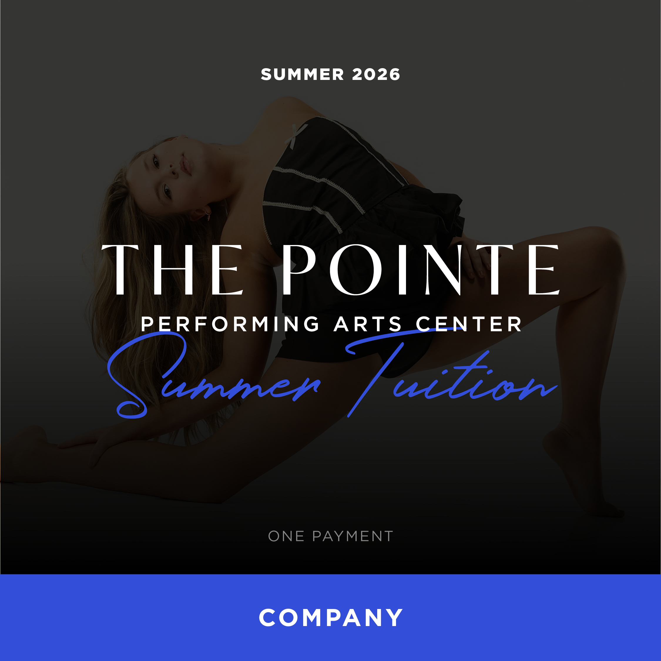 Company Dancer Summer Tuition (Full Payment)