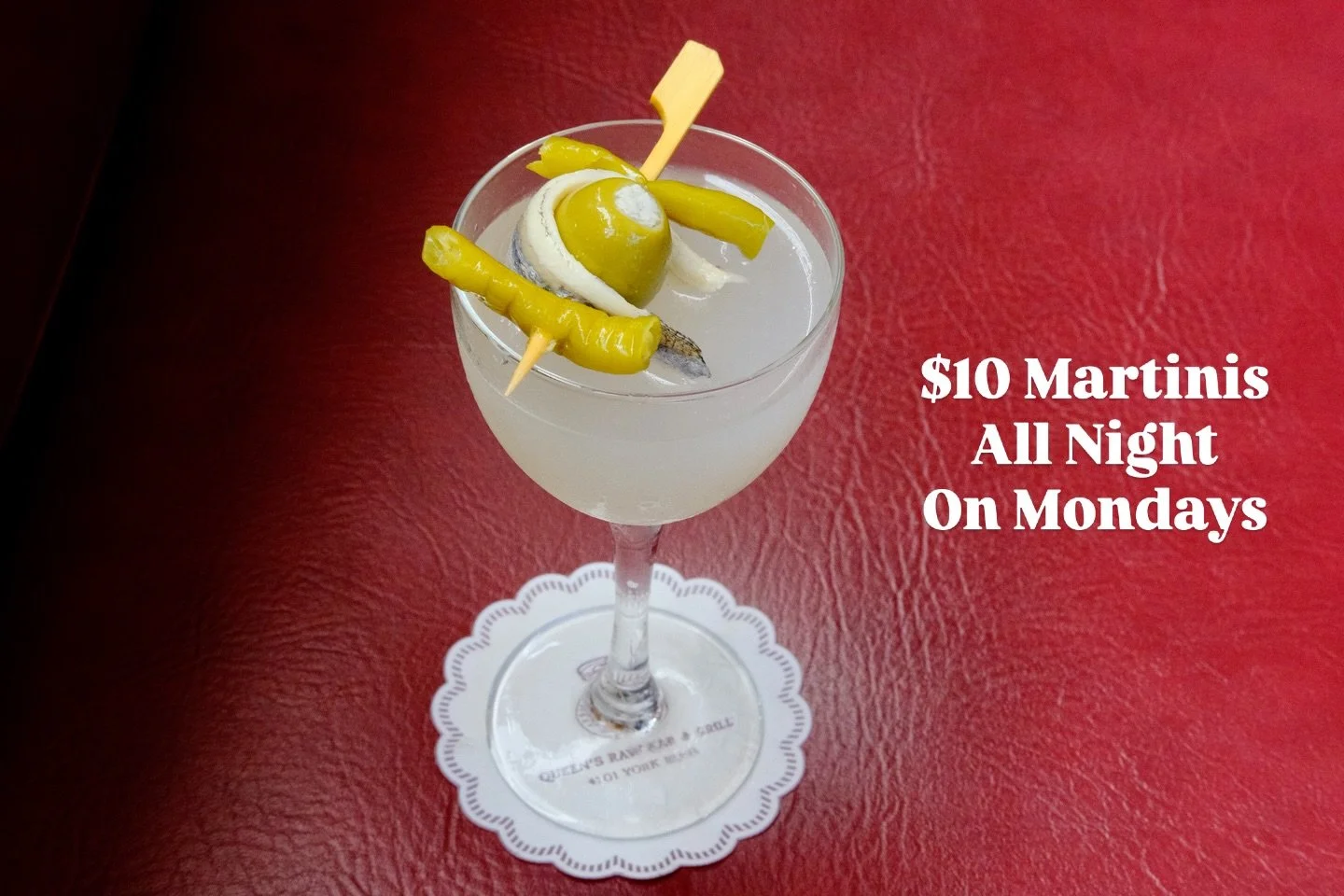 $10 Martinis, ALL NIGHT, On Mondays
