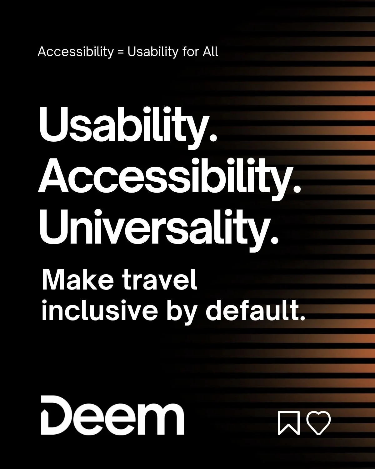A quote on a dark background with horizontal lines, stating "Accessibility = Usability for All" and "Make travel inclusive by default". The quote is attributed to Deem.