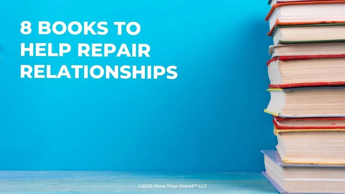 8 Books to Help Parents and Grandparents Repair Relationships — More ...