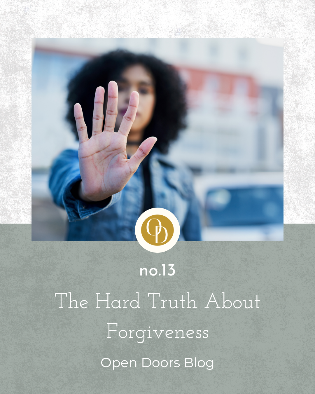 The hard truth about forgiveness