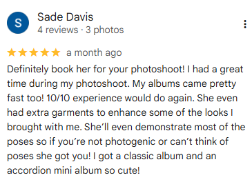 Screenshot of a Google review from Sade Davis praising a photoshoot experience, mentioning positive attire and album choices.
