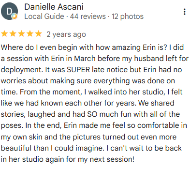 Screenshot of a Google review by Danielle Ascani praising Erin for her photography skills and positive experience in her studio.