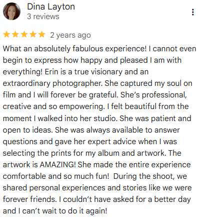 Screenshot of a glowing five-star review by Dina Layton praising a photographer named Erin for her professionalism, creativity, patience, and exceptional work during a photography session.