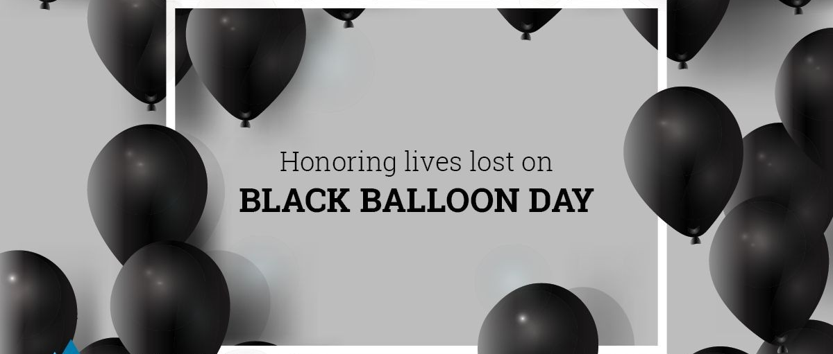 Black Balloon Day -    A Remembrance Event