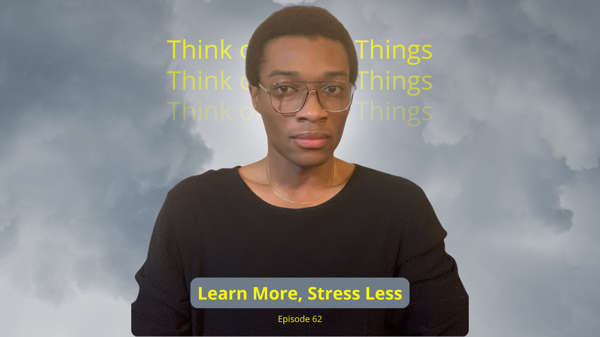Learn More, Stress Less