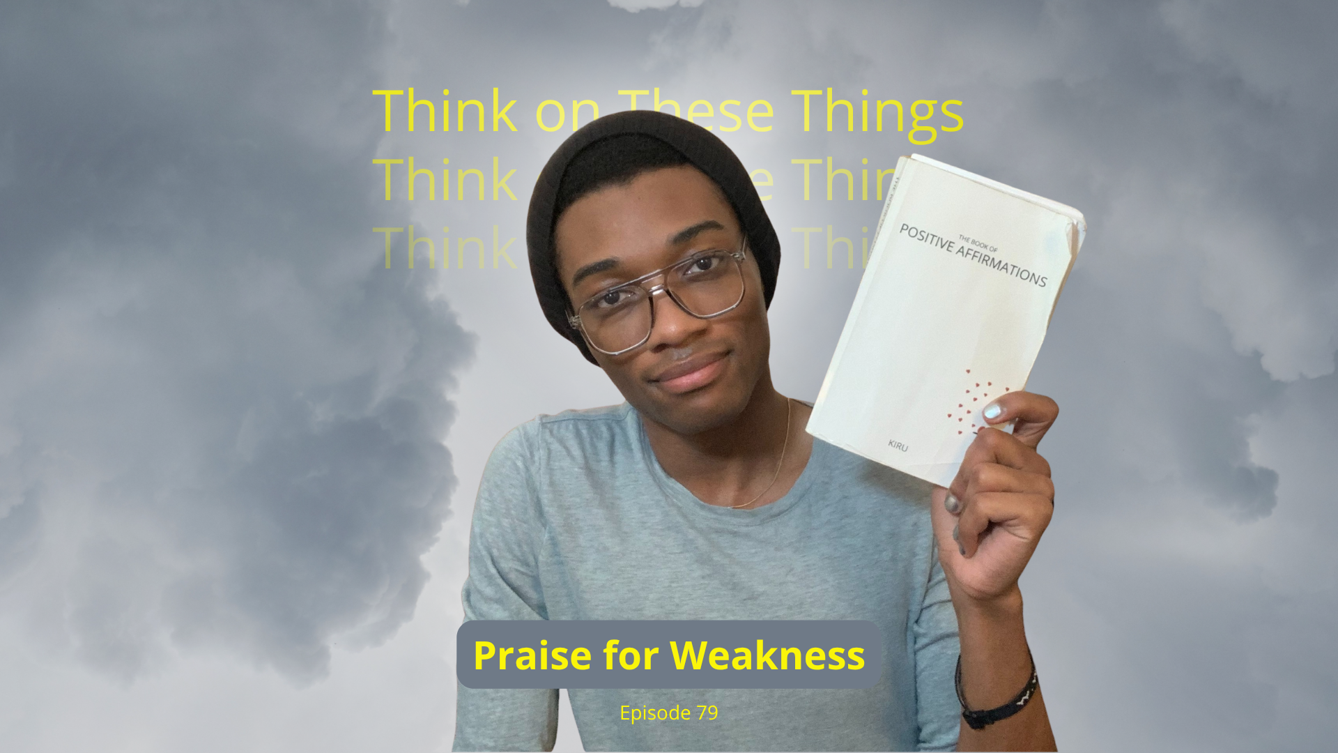 Praise for Weakness