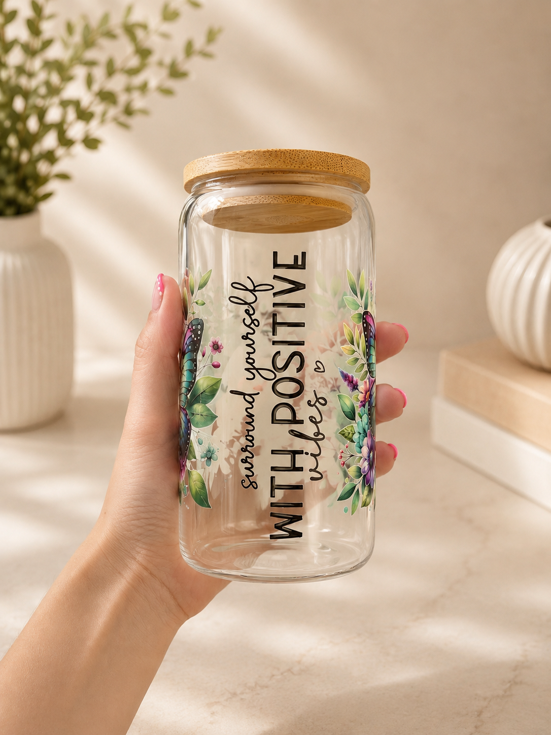 Surround yourself with positive vibes glass cup