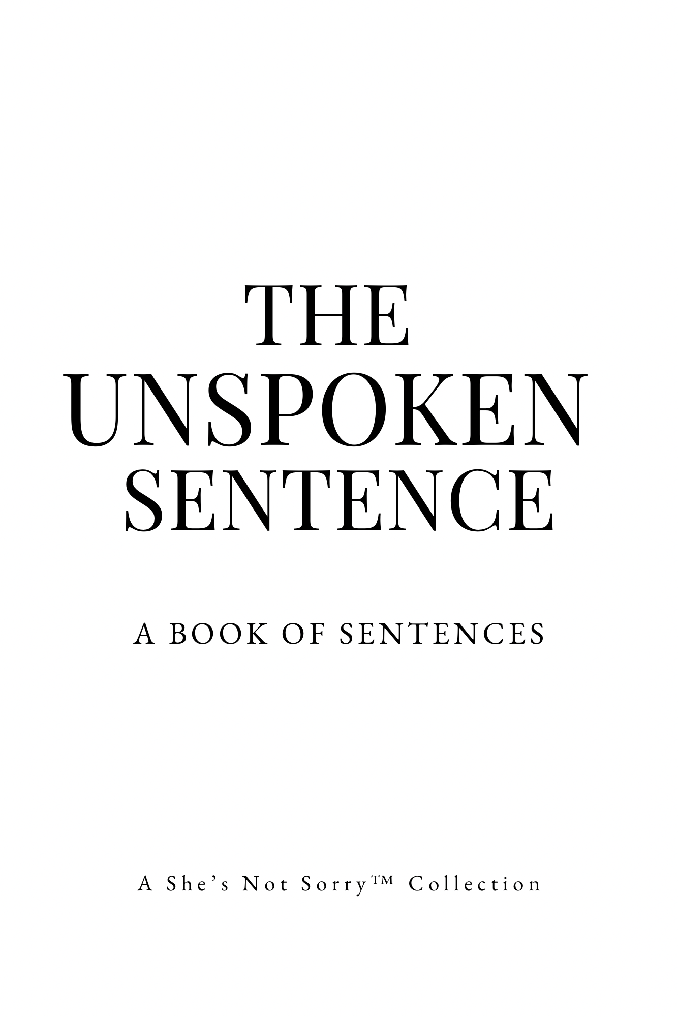 The Unspoken Sentence