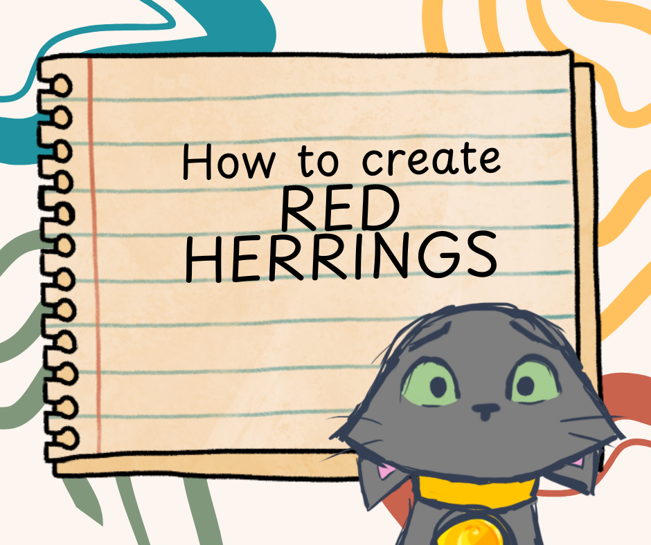 How to Create Red Herrings
